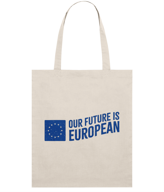 Tote Bag - Our Future is European - Cream