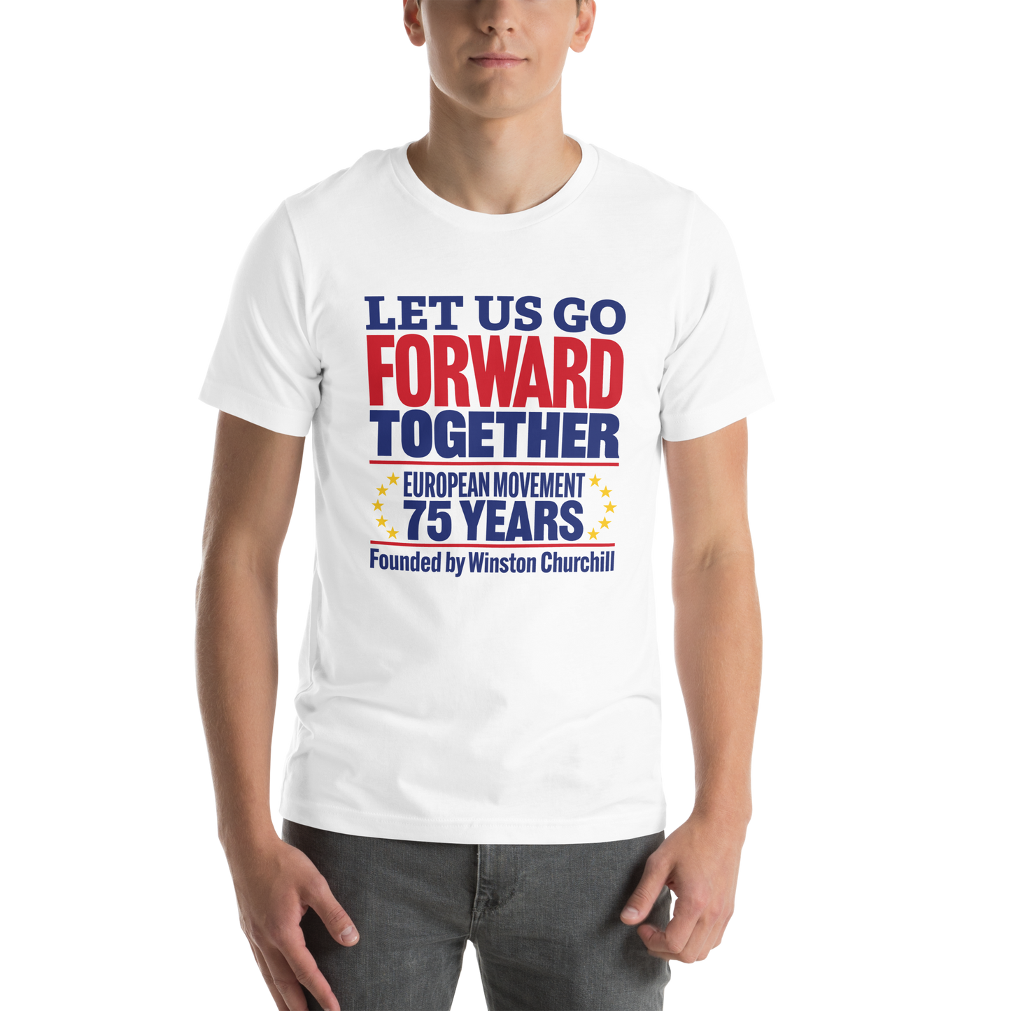 T-Shirt - Let Us Go Forward Together