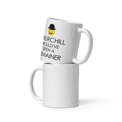 Mug - Churchill Would've Been a Remainer